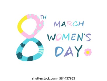 8 th march women's day creative colorful lettering, vector design for greeting card, poster, isolated on a white background
