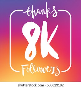 8 Thousand followers online social media achievement