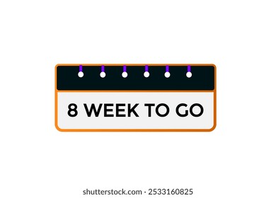 8 week to go, icon, stile, timer, countdown, clock, time,  background, template, 8 week to go countdown, sticker, left banner, business, sale, label button
