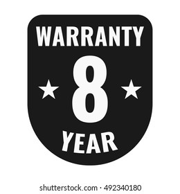 8 year warranty badge, sticker. logo, icon shield. Flat vector black and white illustration on white background. Can be used business company.