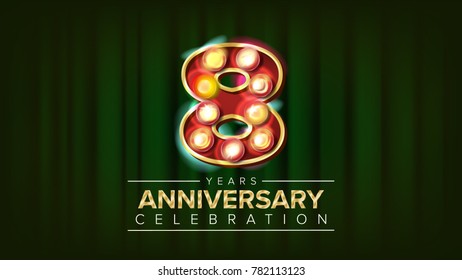 8 Years Anniversary Banner Vector. Eight, Eighth Celebration. 3D Glowing Element Digits. For Congratulation Postcards, Flyers, Gift Cards Advertising Design. Classic Green Background Illustration