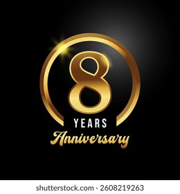 8 years anniversary celebration. Anniversary logo with ring and elegance golden color isolated on black background, Vector Design for Greeting Card and Invitation Card