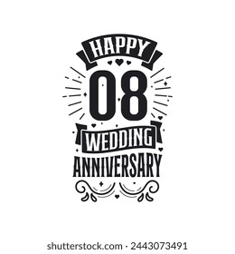 8 years anniversary celebration typography design. Happy 8th wedding anniversary quote lettering design.