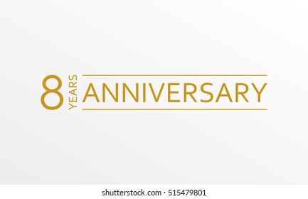 8 years anniversary emblem. Anniversary icon or label. 8 years celebration and congratulation design element. Vector illustration.