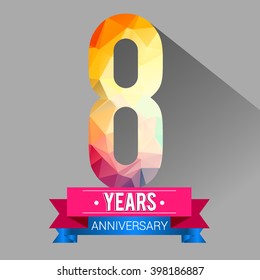 8 Years Anniversary logo. with colorful polygonal.