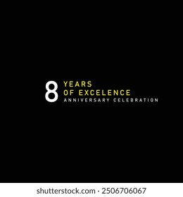 8 years of excelence anniversary celebration vector template design illustration