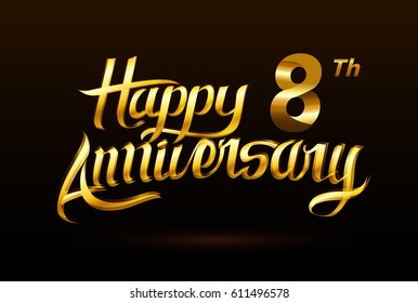 8 Years gold Anniversary hand lettering. Handmade calligraphy vector illustration