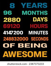 8 Years Old of Being Awesome Born in 2016 Legend Retro Vintage Birthday Ideas for Men Women