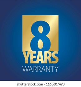 8 Years Warranty gold blue logo icon button stamp vector