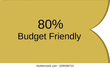 80% Budget Friendly sign tag warning banner vector art illustration Isolated yellow and black lettering