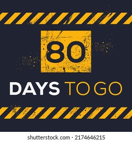 80 Days Countdown left, vector illustration.