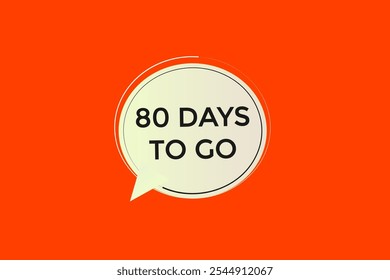 Noch 80 Tage, Icon, Stile, Timer, Countdown, Uhr, Zeit, Hintergrund, Vorlage, noch 80 Tage, Countdown, Aufkleber, Linkes Banner, Geschäft, Verkauf, Label-Button
