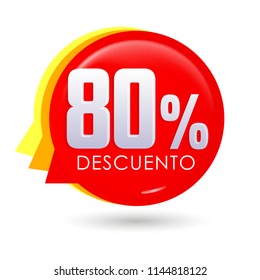 80% Descuento, 80% discount spanish text, bubble sale tag vector illustration, Offer price label.