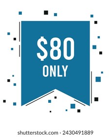 Nur 80 Dollar. Vector Produktpreise und Online-Verkauf, Geschäftskonzept isoliert auf weißem Hintergrund