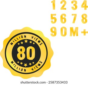 80 Million Views set vector illustration. Good for banner, poster, greeting card, party card, invitation, template, advertising, campaign, and social media.