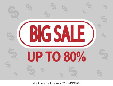 Up to 80% off big sale sign. Big sale sticker with rounded corners for promotions.