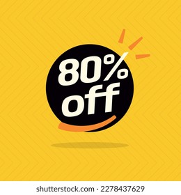 80% off. Black banner with special sale ten percent off black speech bubble and yellow background.