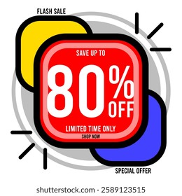 80% off Eighty percent off, save up to 80%off limites time only, shop now flash Sale 80 % off, special offer 80 Letters numbers black white, white background, white gray circle ball, Color drawing.eps