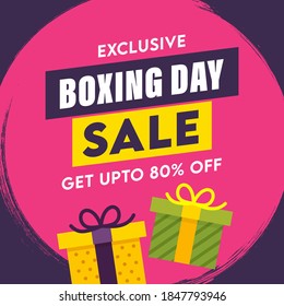 UP TO 80% Off For Exclusive Boxing Day Sale Poster Design With Gift Boxes.
