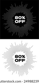 80% off. Explosion of discounts. Black and white.