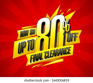 Up to 80% off, final clearance sale banner design concept