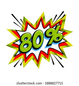 80 off sale. Comic green sale bang balloon - Pop art style discount promotion banner. Vector illustration.