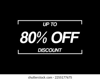 Hasta un 80% de descuento. Concepto de descuento, venta y promoción del 80% de vectores. Diseño de banderas de ventas minoristas aisladas en fondo negro