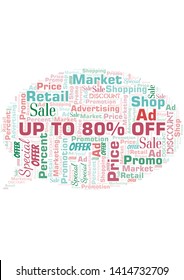 Up To 80% Off word cloud. Wordcloud made with text only.
