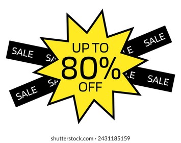 Up to 80% OFF written on a yellow ten-pointed star with a black border. On the back, two black crossed bands with the word sale written in white.