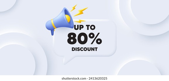 Up to 80 percent discount. Neumorphic 3d background with speech bubble. Sale offer price sign. Special offer symbol. Save 80 percentages. Discount tag speech message. Banner with megaphone. Vector