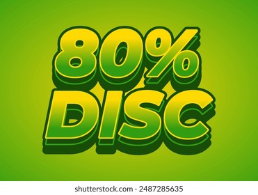 80 por ciento de descuento. Diseño de efectos de texto en buenos colores y estilo 3D