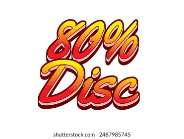 80 percent discount. Text effect design in good colors and 3D style