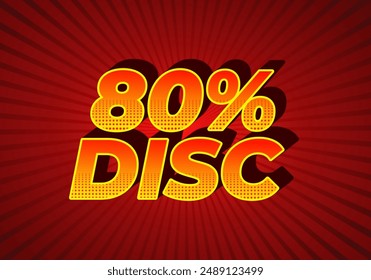 80 percent discount. Text effect design in good colors and 3D style