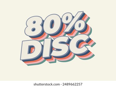 80 por ciento de descuento. Diseño de efectos de texto en buenos colores y estilo 3D