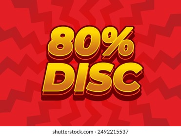 80 percent discount. Text effect design in good colors and 3D style