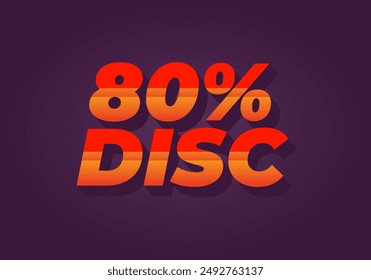 80 percent discount. Text effect design in good colors and 3D style