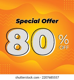 80 Percent off. Design Template for Special Offer Marketing. 80% Promotional Discount. Conceptual Yellow and Orange Banner Design.