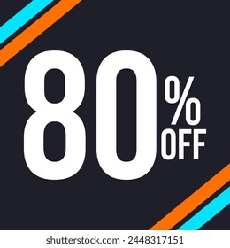 80 percent off in white, with dark background and diagonal strips in orange and blue