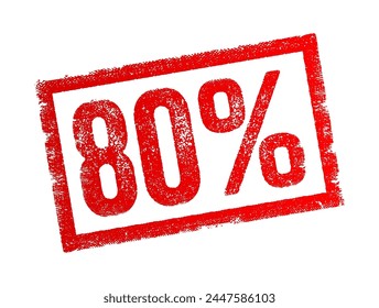 80 Percents is a numerical expression that represents a proportion or percentage equivalent to four-fifths or 0.8 when expressed as a decimal, text concept stamp