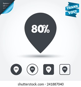 80% sale pointer tag sign icon. Discount symbol. Special offer label. Circle and square buttons. Flat design set. Thank you ribbon. Vector