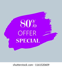 80% special offer sign over art purple brush acrylic stroke paint abstract texture background vector illustration. Acrylic paint brush stroke. Grunge ink brush stroke. Offer layout design for shop.
