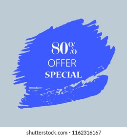 80% special offer sign over art blue brush acrylic stroke paint abstract texture background vector illustration. Acrylic paint brush stroke. Grunge ink brush stroke. Offer layout design for shop.