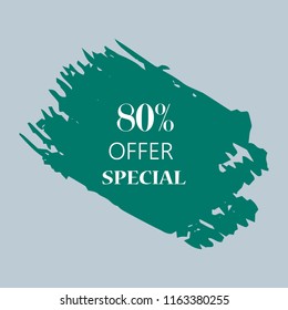 80% special offer sign over art green brush acrylic stroke paint abstract texture background vector illustration. Acrylic paint brush stroke. Grunge ink brush stroke. Offer layout design for shop.