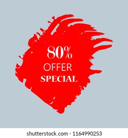 80% special offer sign over art red brush acrylic stroke paint abstract texture background vector illustration. Acrylic paint brush stroke. Grunge ink brush stroke. Offer layout design for shop.