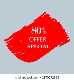 80% special offer sign over art red brush acrylic stroke paint abstract texture background vector illustration. Acrylic paint brush stroke. Grunge ink brush stroke. Offer layout design for shop.