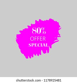 80% special offer sign over art pink brush acrylic stroke paint abstract texture background vector illustration. Acrylic paint brush stroke. Grunge ink brush stroke. Offer layout design for shop.