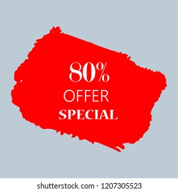 80% special offer sign over art red brush acrylic stroke paint abstract texture background vector illustration. Acrylic paint brush stroke. Grunge ink brush stroke. Offer layout design for shop.