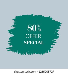80% special offer sign over art green brush acrylic stroke paint abstract texture background vector illustration. Acrylic paint brush stroke. Grunge ink brush stroke. Offer layout design for shop.