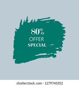 80% special offer sign over art green brush acrylic stroke paint abstract texture background vector illustration. Acrylic paint brush stroke. Grunge ink brush stroke. Offer layout design for shop.