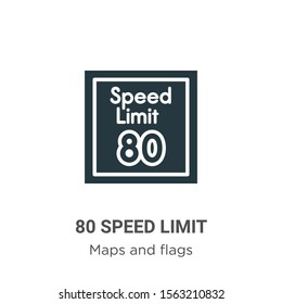80 speed limit vector icon on white background. Flat vector 80 speed limit icon symbol sign from modern maps and flags collection for mobile concept and web apps design.